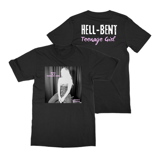 Hell Bent Teenage Girl Tee